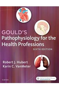 Gould's Pathophysiology for the Health Professions