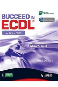 Succeed in ECDL for Office 2003