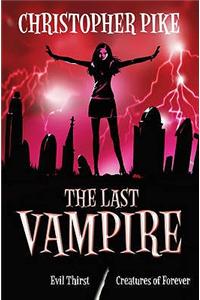 Last Vampire: Volume 3: Evil Thirst & Creatures of Forever
