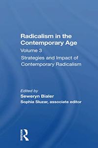 Radicalism in the Contemporary Age, Volume 3