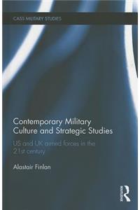 Contemporary Military Culture and Strategic Studies