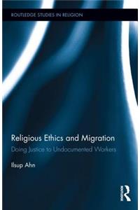 Religious Ethics and Migration