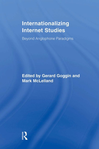 Internationalizing Internet Studies