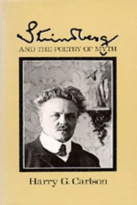 Strindberg and the Poetry of Myth