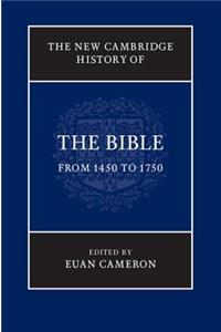 New Cambridge History of the Bible: Volume 3, from 1450 to 1750