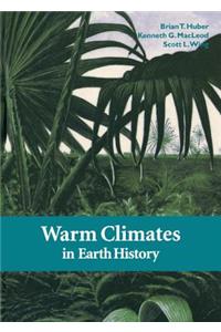 Warm Climates in Earth History