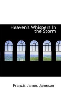 Heaven's Whispers in the Storm