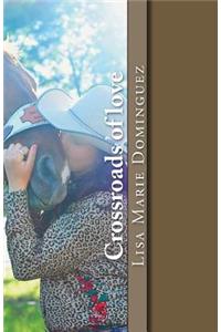 Crossroads of love