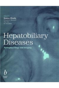 Hepatobiliary Diseases: Pathophysiology and Imaging