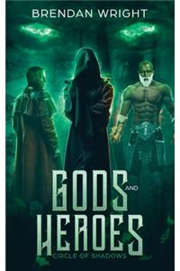 Gods and Heroes