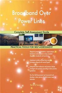 Broadband Over Power Lines Complete Self-Assessment Guide
