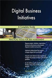 Digital Business Initiatives A Complete Guide