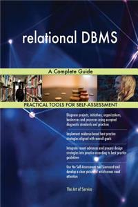 relational DBMS A Complete Guide