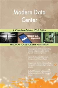 Modern Data Center A Complete Guide - 2020 Edition