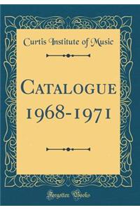 Catalogue 1968-1971 (Classic Reprint)
