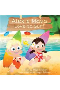 Alex & Maya Love to Surf