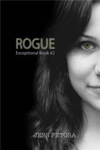 Rogue (Exceptional Book #2)