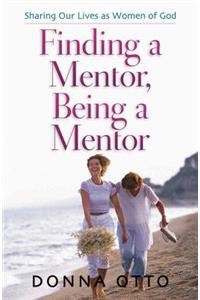 Finding a Mentor, Being a Mentor