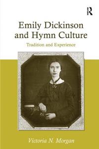 Emily Dickinson and Hymn Culture