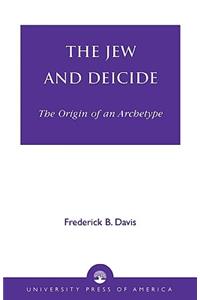 The Jew and Deicide