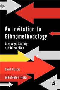 An Invitation to Ethnomethodology