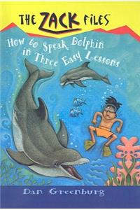 How to Speak Dolphin in Three Easy Lessons