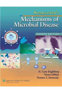 Schaechter's Mechanisms of Microbial Disease