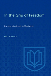 In the Grip of Freedom