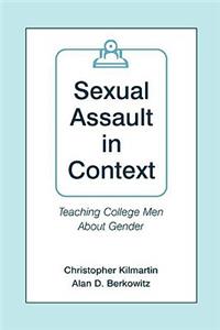 Sexual Assault in Context