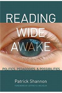 Reading Wide Awake