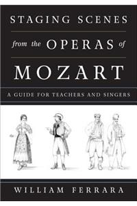 Staging Scenes from the Operas of Mozart