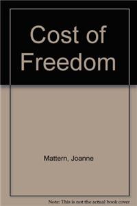 Cost of Freedom