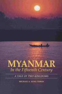 Myanmar in the Fifteenth Century