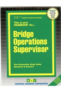 Bridge Operations Supervisor