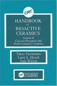 CRC Handbook of Bioactive Ceramics, Volume II