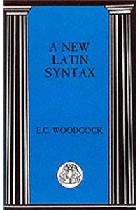 A New Latin Syntax