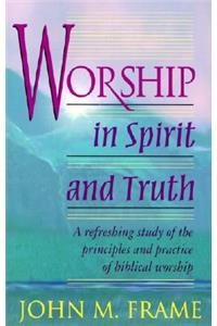 Worship in Spirit and Truth