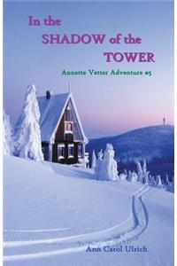 In the Shadow of the Tower