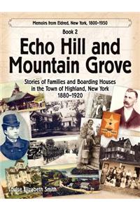 Echo Hill and Mountain Grove