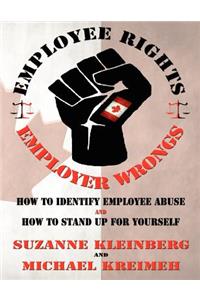 Employee Rights and Employer Wrongs