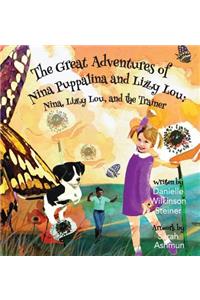 The Great Adventures of Nina Puppalina and Lizzy Lou