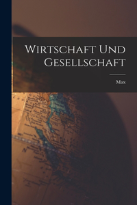 Wirtschaft und Gesellschaft