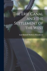 Erie Canal and the Settlement of the West