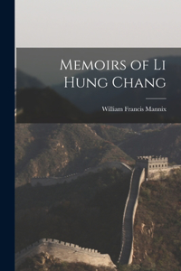 Memoirs of Li Hung Chang