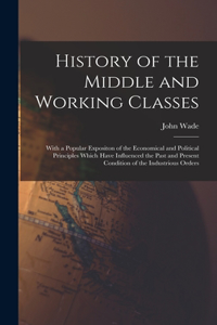 History of the Middle and Working Classes