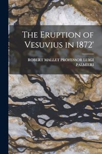 Eruption of Vesuvius in 1872'