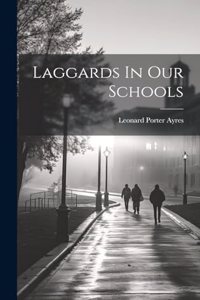 Laggards In Our Schools