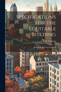 Specifications for the Equitable Building
