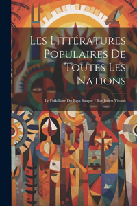 Les Littératures Populaires De Toutes Les Nations