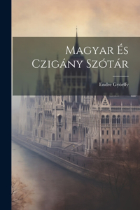 Magyar És Czigány Szótár